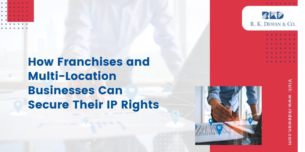 Intellectual Property Protection for Franchises