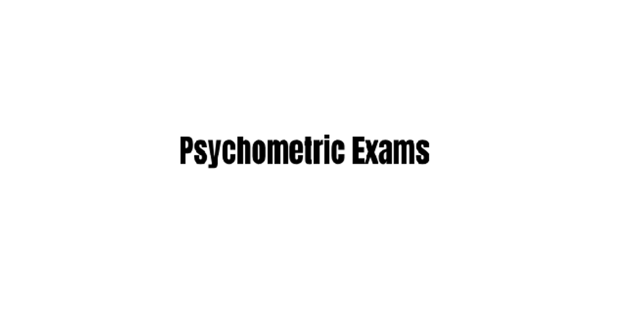 Psychometric Exams - 55 Main Street, 2nd Block, USA | about.me