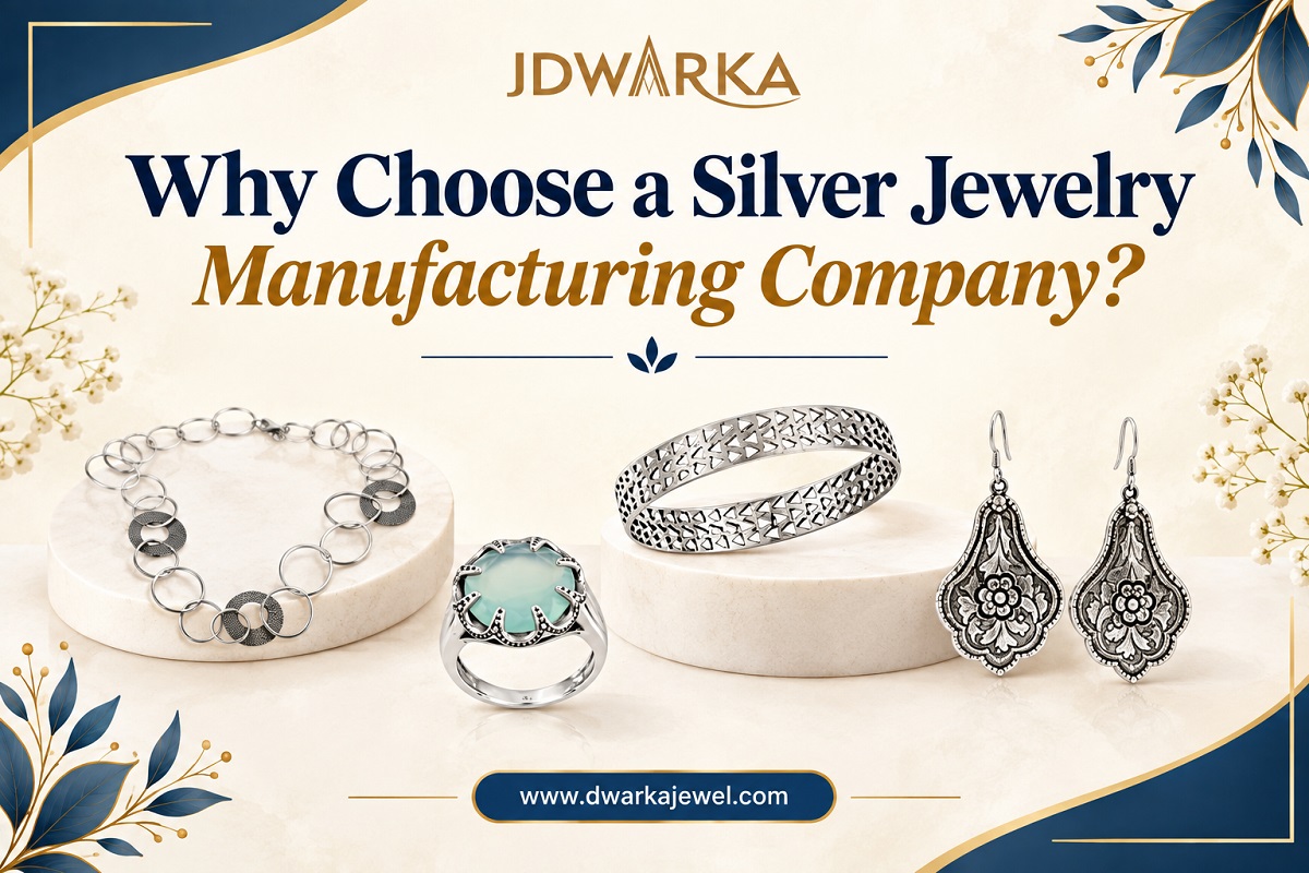 Why Choose a Silver Jewelry Manufacturing Company?