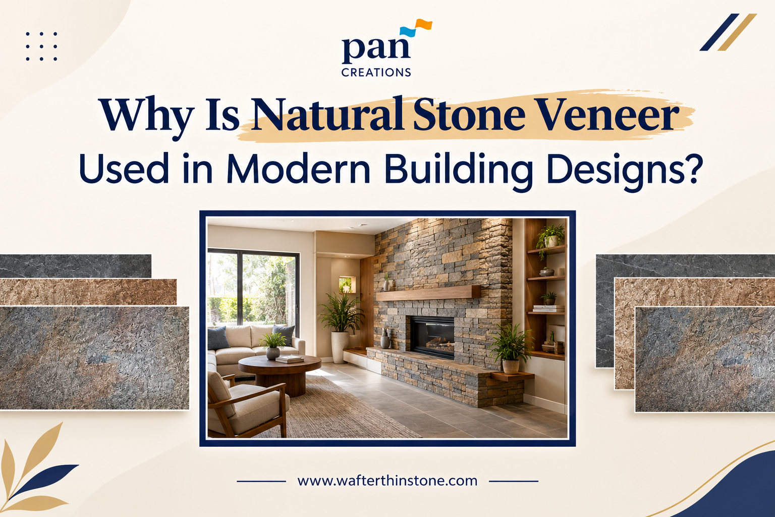 Why Is Natural Stone Veneer Used in Modern Building Designs? – Stone Veneer Manufacturer